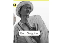 Assam to honour 1830 freedom fighter Bom Singpho